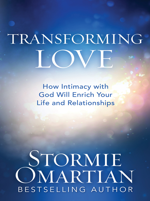 Title details for Transforming Love by Stormie Omartian - Available